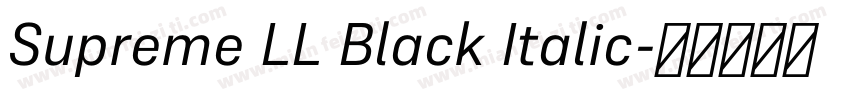 Supreme LL Black Italic字体转换